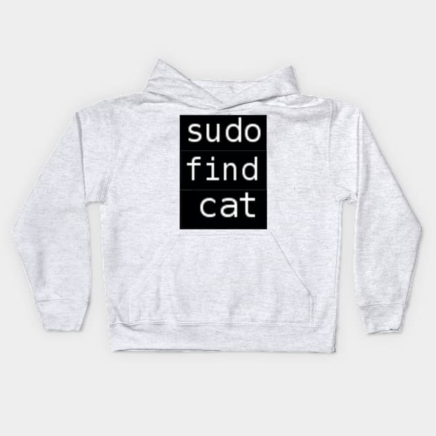 Sudo find cat Kids Hoodie by findingNull